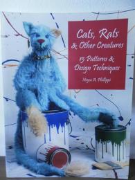 Cats, Rats & Other Creatures: 15 Patterns & Design Techniques