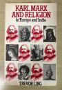 Karl Marx and Religion: In Europe and India