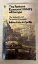 The Sixteenth and Seventeens Centuries ( The Fontana Economic History)