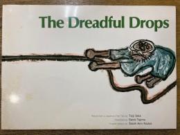 The Dredful Drops（「ふるやのもり」英訳）