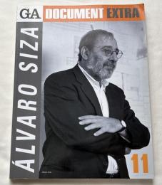 GA DOCUMENT EXTRA 11 Alvaro Siza 
アルヴァロ・シザ GAドキュメントエクストラ 