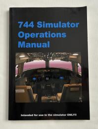744 Simulator Operations Manual
MicroflightMagazine別冊 シミュレーターオペレーションズマニュアル