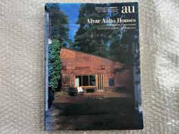a+u エーアンドユー 建築と都市 1998年6月臨時増刊 
アルヴァ・アアルトの住宅その永遠なるもの Alvar Aalto Houses