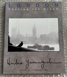 ハービー山口署名入 プリント付 London chasing the dream
Herbie Yamaguchi 写真集 