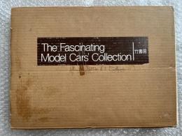 魅惑のモデルカーコレクション The Fascinating Collection
世界のミニカーブランド別リストブック付属