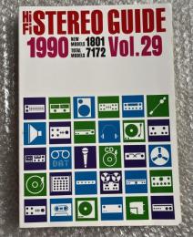 Hi-Fi STEREO GUIDE 1990 Vol.29 ハイファイステレオガイド
NEW MODELS 1801 TOTAL MODELS 7172
ステレオサウンド別冊　stereo sound