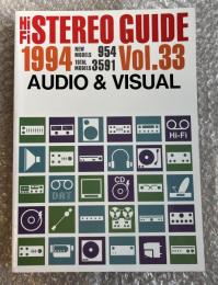 Hi-Fi STEREO GUIDE 1994 Vol.33 AUDIO & VISUAL
NEW MODELS 954 TOTAL MODELS 3591
ハイファイステレオガイド
ステレオサウンド別冊 stereo sound