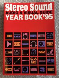 Stereo sound AUDIO & VISUAL GUIDE YEAR BOOK 95
別冊ステレオサウンド 