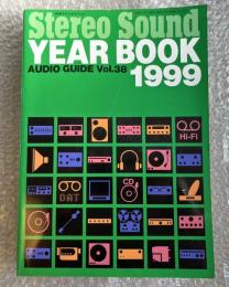 Stereo sound YEAR BOOK 1999 AUDIO & GUDIE Vol.38
別冊ステレオサウンド