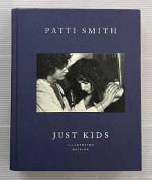 Just Kids　Illustrated Edition