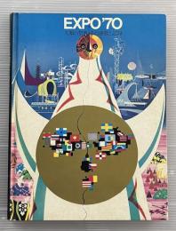 EXPO'70　人類の祭典・その感激と記録