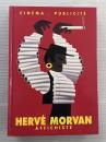 HERVE MORVAN　AFFICHISTE　エルヴェ・モルヴァン　ポスター作品集