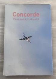 Concorde（コンコルド）　Wolfgang Tillmans（ウォルフガング・ティルマンス）