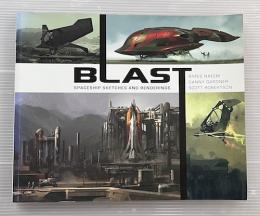 BLAST　spaceship sketches and renderings