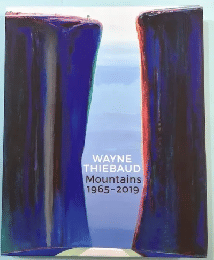 WAYNE THIEBAUD Mountains 1965-2019　