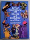 Picture sourcebook for collage and decoupage