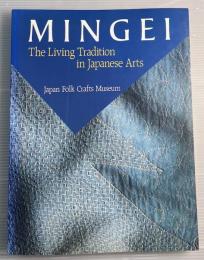 MINGEI  The Living Tradition in Japanese Arts　民藝