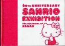 60th Anniversary　SANRIO Exhibition　The Beginning of KAWAII　サンリオ展