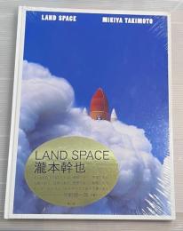 LAND SPACE