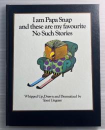 I am Papa Snap and these are my favourite No such Stories