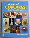 A Year of CUPCAKES  Designs for all occasions