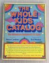 THE WHOLE KIDS CATALOG For Adventure Seekers of All Ages