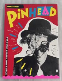 ニュー・スタイル・パック　PiNHEAD　ピンヘッド