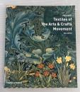 Textiles of the Art & Crafts Movement new edition