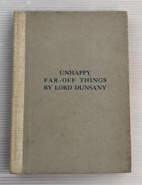 UNHAPPY FAR-OFF THINGS