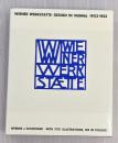 WIENER WERKSTATTE   DESIGN IN VIENNA 1903-1932