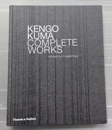KENGO KUMA COMPLETE WORKS