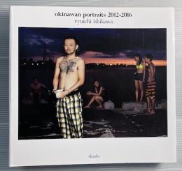 okinawan portraits  2012-2016  