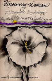 Knowing Woman　A Feminine Psychology