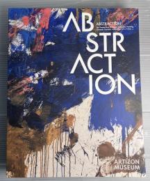 抽象絵画の覚醒と展開　セザンヌ、フォーヴィスム、キュビスムから現代へ