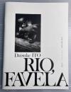 リオ、ファベーラ　伊藤大輔写真集　私家版