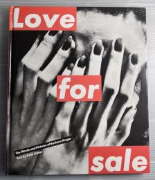 Love for sale　The Words and Pictures of Barbara Kruger　バーバラ・クリューガー