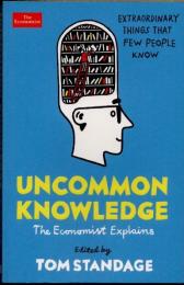 Uncommon Knowledge　Extraordinary Things That Few People Know