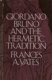 GIORDANO BRUNO AND THE HERMETIC TRADITION