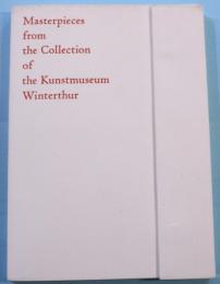 ザ・コレクション・ヴィンタートゥール : スイス発-知られざるヨーロピアン・モダンの殿堂 : 図録