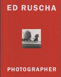 ED RUSCHA PHOTOGRAPHER