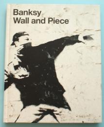 Banksy　Wall and Piece　バンクシー