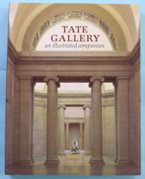 TATE GALLERY an illustrated companion