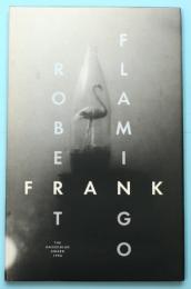 FLAMINGO　ROBERT FRANK　ロバート・フランク