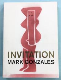 INVITATION MARK GONZALES