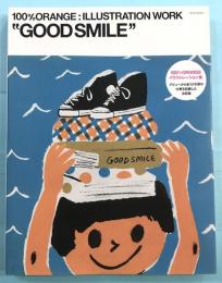 Good smile 100% orange:illustration work　イラストレーション集