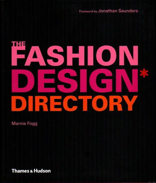 The fashion design directory an A-Z of the worlds most influential