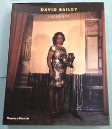 David Bailey : locations : the 1970s archive デイヴィッド