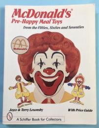 McDonald's Pre-Happy Meal Toys from the fifties,Sixties and Seventies　マクドナルド