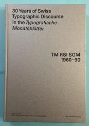 TM RSI SGM 1960-90  30Years of Swiss Typographic Discourse in the Typografische Monatsblatter