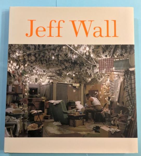 洋書 Jeff Wall Jeff Wall(Jeff Wall ジェフ・ウォール) / 古本、中古本、古書籍の通販